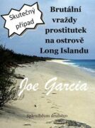 Brutální vraždy prostitutek na ostrově Long Islandu (e-kniha)