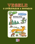 Vesele o zvířátkách a houbách