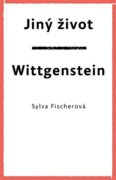 Jiný život. Wittgenstein