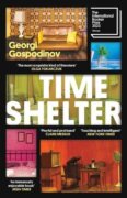 Time Shelter: Longlisted for the International Booker Prize 2023