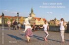 Život v ulicích 2020 - Průvodce českou kulturou / Life in the Streets 2020 Czech Culture Guide