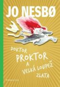 Doktor Proktor a velká loupež zlata (4) (e-kniha)