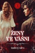 Ženy ve vášni 3 (e-kniha)