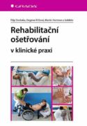 Rehabilitační ošetřování v klinické praxi (e-kniha)