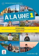 A la une 1 (A1.1) - Édition hybride Livre de l´éleve + Espacevirtuel (12 mois)