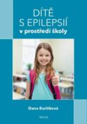 Dítě s epilepsií v prostředí školy (e-kniha)