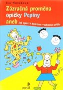 Zázračná proměna opičky Pepiny
