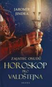 Zajatec osudů: Horoskop pro Valdštejna (e-kniha)