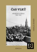 Čas vlků. Německo a Němci 1945–1955 (e-kniha)