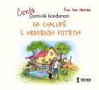 Na chalupě s moderním fotrem - audioknihovna