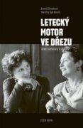 Letecký motor ve dřezu - aneb rozhovory o umírání