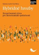 Hybridné hrozby - Bezpečnostná výzva pre demokratické spoločnosti