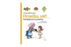 Hrnečku, vař! - Pohádková kuchařka
