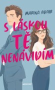 S láskou tě nenávidím