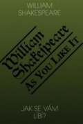 Jak se vám líbí?/As You Like It