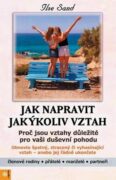 Jak napravit jakýkoliv vztah