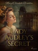 Lady Audley's Secret (e-kniha)