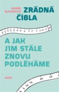 Zrádná čísla - A jak jim stále znovu podléháme