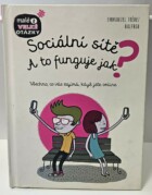 Sociální sítě - A to funguje jak?