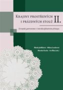 Krajiny prostřených i prázdných stolů II. - Evropská gastronomie v interdisciplinárním přístupu