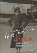 Nelly Dienerová - létající anděl