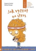 Jak vyzrát na stres / Rozvoj emočních dovedností pro děti na 1. stupni ZŠ