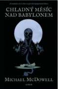 Chladný měsíc nad Babylonem