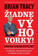 Žiadne výhovorky: Umenie sebadisciplíny (e-kniha)