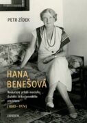 Hana Benešová – Neobyčejný příběh manželky druhého československého prezidenta (1885–1974) (e-kniha)