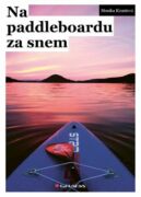 Na paddleboardu za snem (e-kniha)