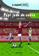 Fotbalový král: Pépi jede do světa (e-kniha)