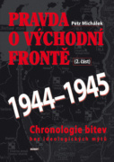 Pravda o východní frontě 1944-1945 2. část
