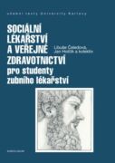 Sociální lékařství a veřejné zdravotnictví pro studenty zubního lékařství (e-kniha)