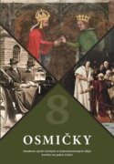 Osmičky - Osudová výročí českých a československých dějin končící na jednu číslici