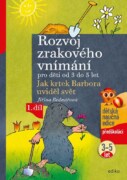 Rozvoj zrakového vnímání - Jak krtek Barbora uviděl svět, 1. díl, od 3 do 5 let