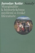 Sondy - Marginálie k historickému myšlení o české literatuře