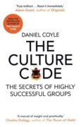 The Culture Code : The Secrets of Highly Successful Groups