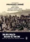 Prusové v Brně - Baťa v Brně - Začátky Létání v Brně - Historie ulice Anenské