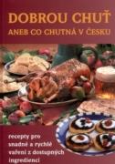 Dobrou chuť aneb Co chutná v Česku