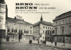 Brno před 100 lety 2.díl - Brünn vor 100 Jahren