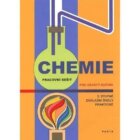 Chemie pro 2. stupeň ZŠ - pracovní sešit pro 9. ročník základní praktické školy