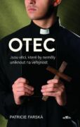 Otec - Jsou věci, které by neměly uniknout na veřejnost (e-kniha)