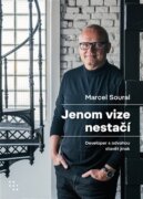 Jenom vize nestačí - Developer s odvahou stavět jinak
