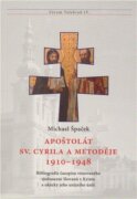 Apoštolát sv. Cyrila a Metoděje 1910-1948 - Bibliografie časopisu věnovaného sjednocení Slovanů v Kr