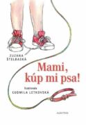 Mami, kúp mi psa! (e-kniha)