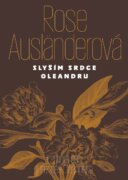 Slyším srdce oleandru / Ich höre das Herz des Oleanders
