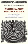 Životní názory kocoura Moura spolu se zlomky životopisu kapelníka Johanna Kreislera, tak jak se náho