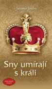 Sny umírají s králi (e-kniha)