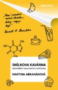 Snílkova kavárna - aneb příběhy zaslechnuté u cappuccina