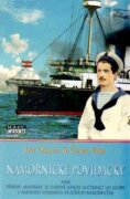 Námořnické povídačky - aneb čtrnáct let služby u rakousko-uherského námořnictva - příběhy "mariňáka"